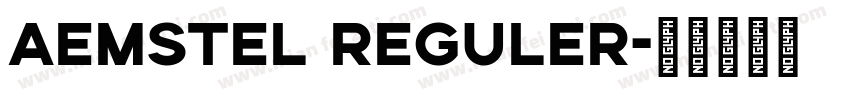 aemstel reguler字体转换
